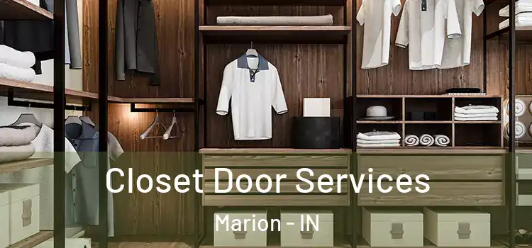 Closet Door Services Marion - IN