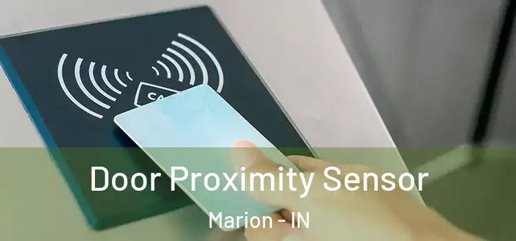 Door Proximity Sensor Marion - IN