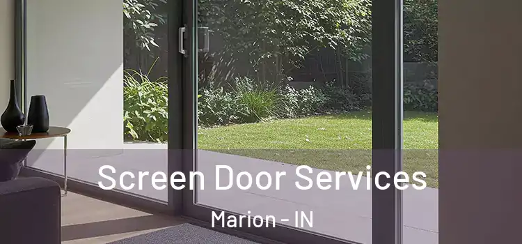 Screen Door Services Marion - IN